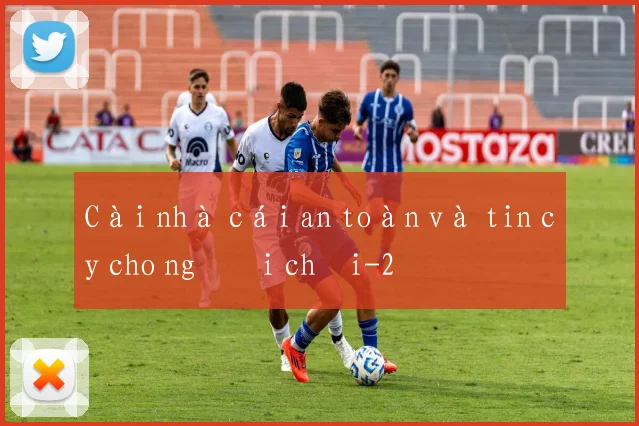 Cài nhà cái an toàn và tin cậy cho người chơi