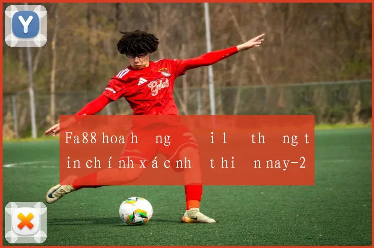 Fa88 hoa hồng đại lý thông tin chính xác nhất hiện nay